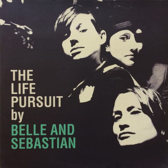 BELLE & SEBASTIAN - LIFE PURSUIT (DLCD)