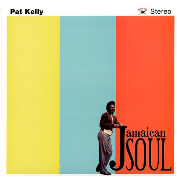 KELLY,PAT - JAMAICAN SOUL