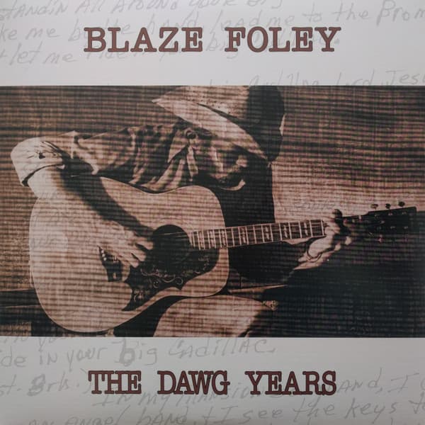 FOLEY, BLAZE - DAWG YEARS