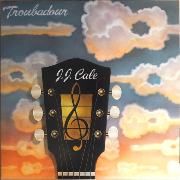 CALE,J.J. - TROUBADOUR (HOL)