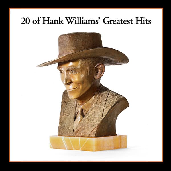 WILLIAMS,HANK - 20 GREATEST HITS