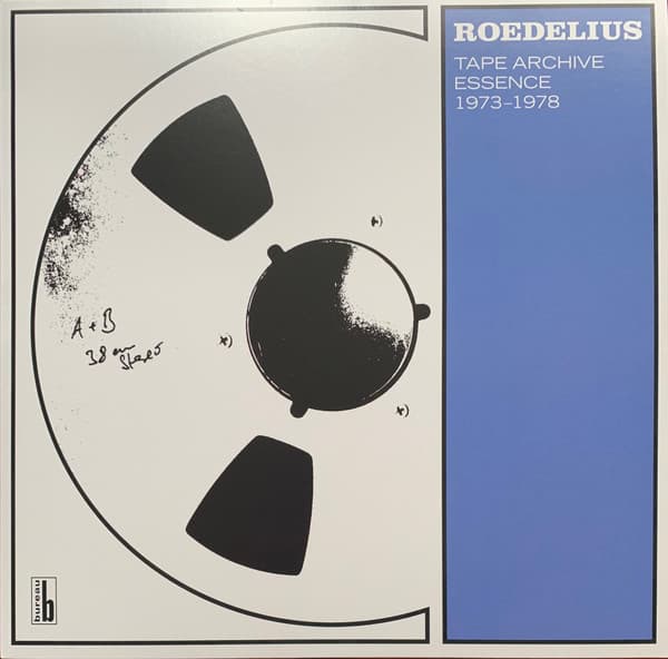 ROEDELIUS - TAPE ARCHIVE ESSENCE 1973-1978