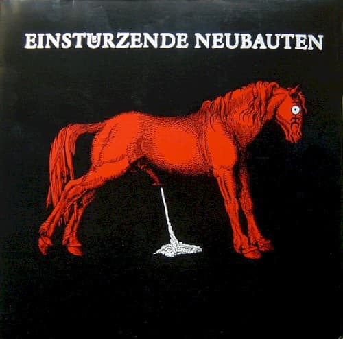 EINSTURZENDE NEUBAUTEN - HAUS DER LUGE
