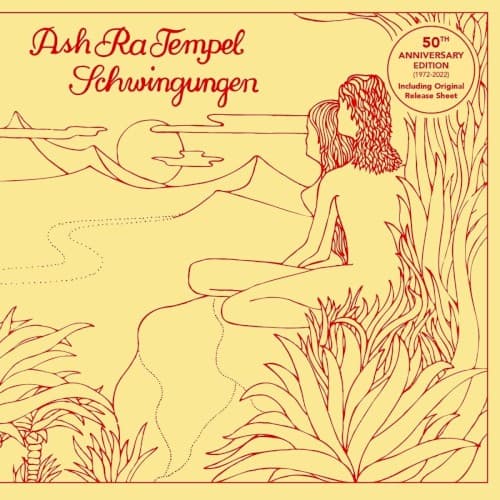 ASH RA TEMPEL - SCHWINGUNGEN (50TH ANNIVERSARY EDITION)