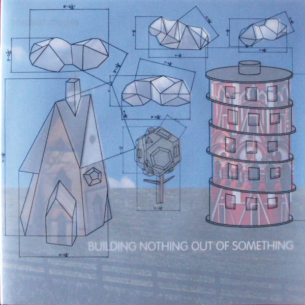 MODEST MOUSE - BUILDING NOTHING OUT OF SOMETHING