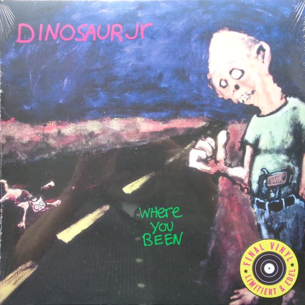 DINOSAUR JR - WHERE YOU BEEN (BLUE) (COLV) (DLX) (GATE) (EXP)