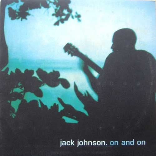 JOHNSON,JACK - ON & ON