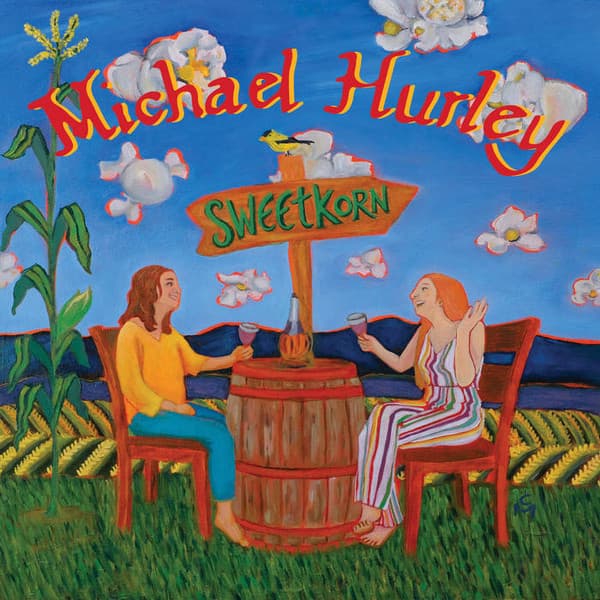 HURLEY, MICHAEL - SWEETKORN