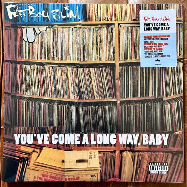 FATBOY SLIM - YOU'VE COME A LONG WAY, BABY
