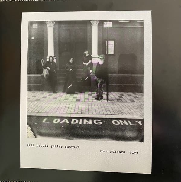 ORCUTT, BILL GUITAR QUARTET - FOUR GUITARS LIVE