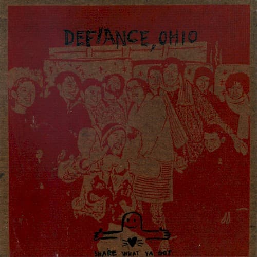 DEFIANCE, OHIO - SHARE WHAT YA GOT