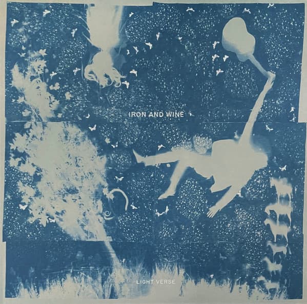 IRON AND WINE - LIGHT VERSE (LOSER)