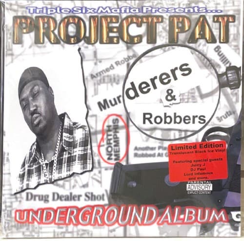 PROJECT PAT - MURDERERS & ROBBERS (BLACK ICE)