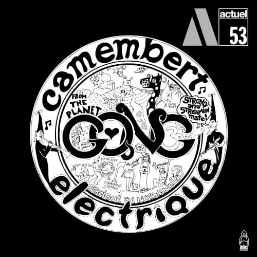 GONG - CAMEMBERT ELECTRIQUE