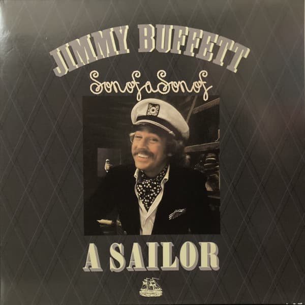 BUFFETT, JIMMY - SON OF A SON OF A SAILOR