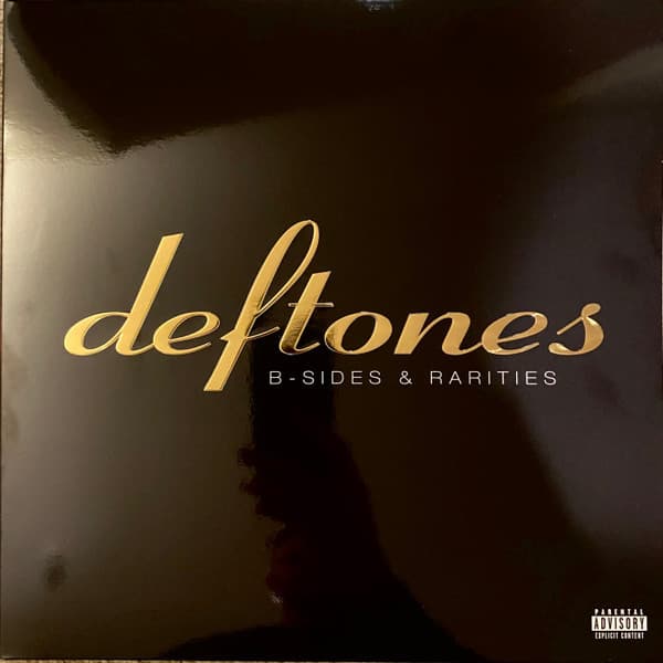 DEFTONES - B-SIDES & RARITIES