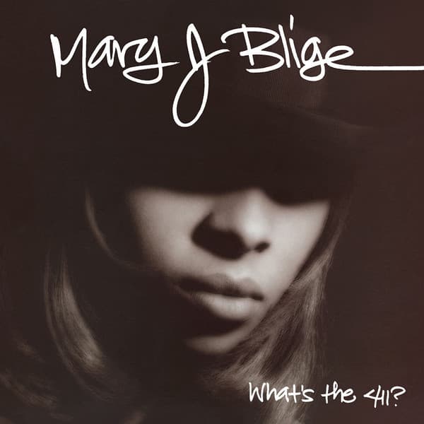BLIGE, MARY J - WHAT'S THE 411?