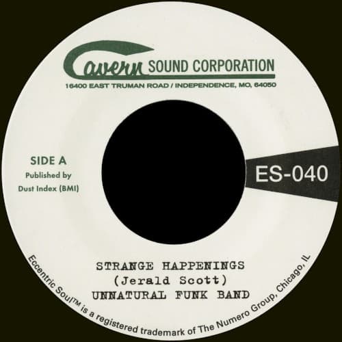 UNNATURAL FUNK BAND - STRANGE HAPPENINGS / LIVING IN THE PAST