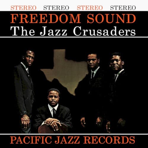 JAZZ CRUSADERS, THE - FREEDOM SOUND (TONE POET)