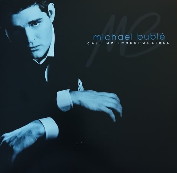 BUBLE,MICHAEL - CALL ME IRRESPONSIBLE (BLUE) (COLV)