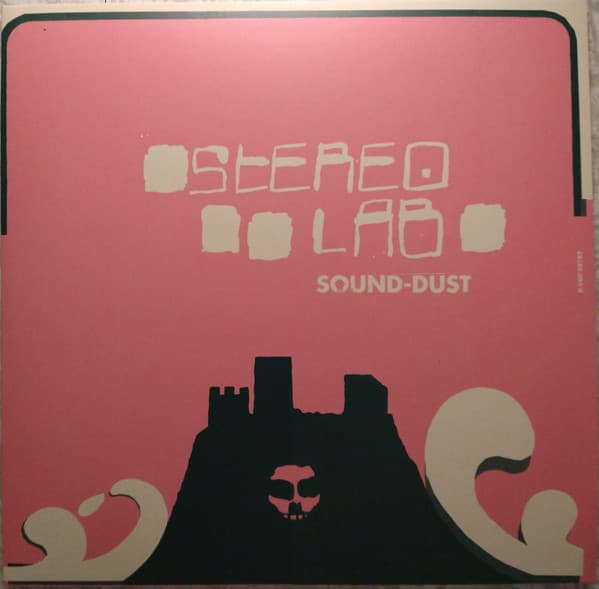 STEREOLAB - SOUND-DUST