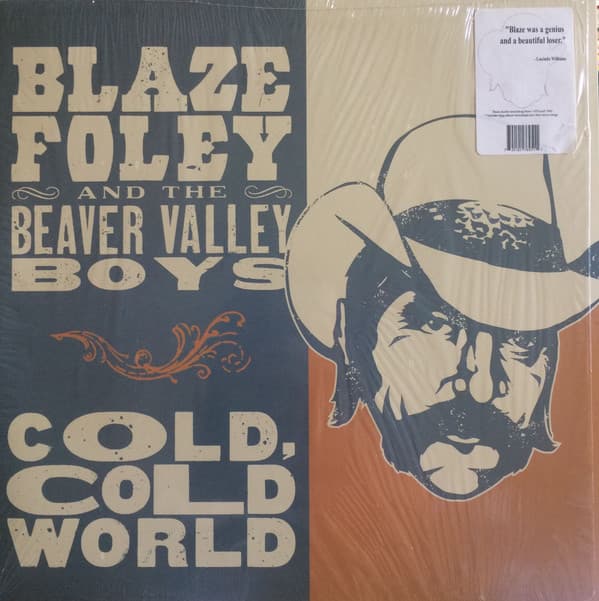 FOLEY,BLAZE - COLD COLD WORLD