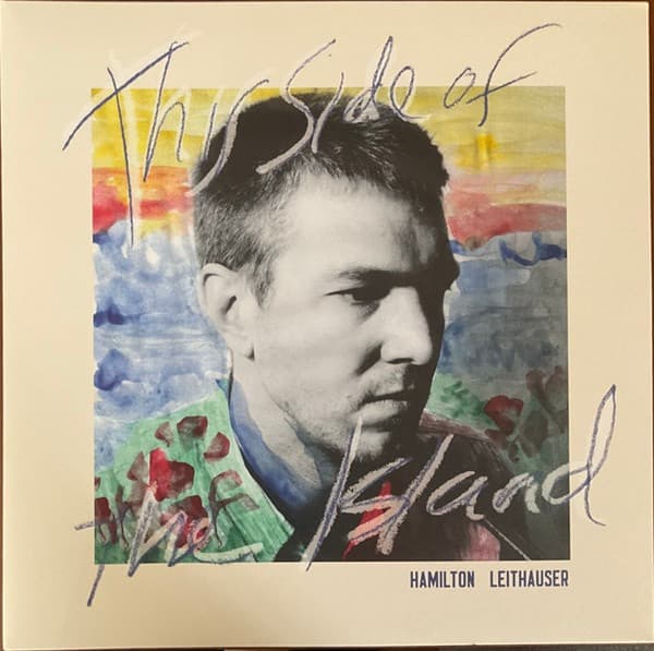 LEITHAUSER, HAMILTON - THIS SIDE OF THE ISLAND (INDIE AQUA)