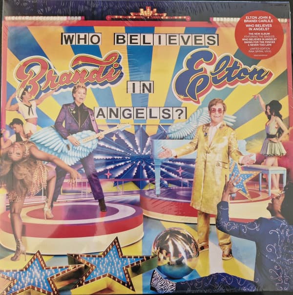 JOHN, ELTON / CARLILE, BRANDI - WHO BELIEVES IN ANGELS? (PINK SPIRAL)