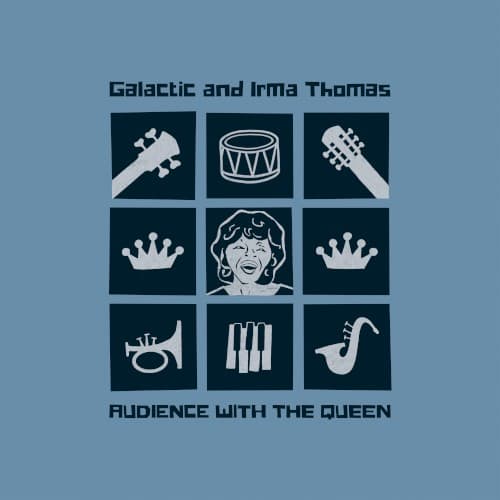 GALACTIC AND IRMA THOMAS - AUDIENCE WITH THE QUEEN (SKY BLUE/GOLD SMOKE)