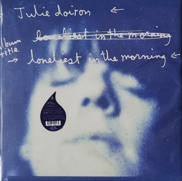 DOIRON, JULIE - LONELIEST IN THE MORNING (BLUE JAY)