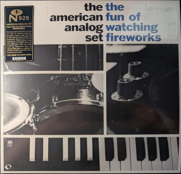 AMERICAN ANALOG SET - THE FUN OF WATCHING FIREWORKS (TOO TIRED TO SHINE VINYL)