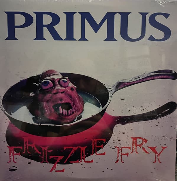 PRIMUS - FRIZZLE FRY (COLOR)