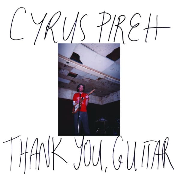 PIREH, CYRUS - THANK YOU, GUITAR
