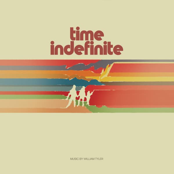 TYLER, WILLIAM - TIME INDEFINITE