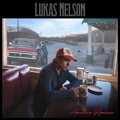 NELSON, LUKAS - AMERICAN ROMANCE
