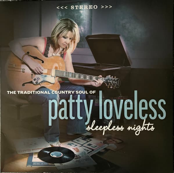 LOVELESS,PATTY - SLEEPLESS NIGHTS: THE TRADITIONAL COUNTRY SOUL