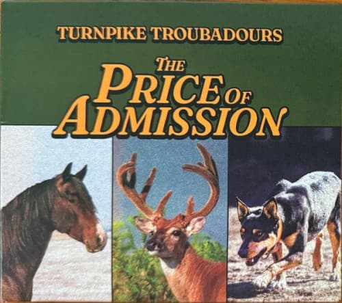 TURNPIKE TROUBADOURS - PRICE OF ADMISSION