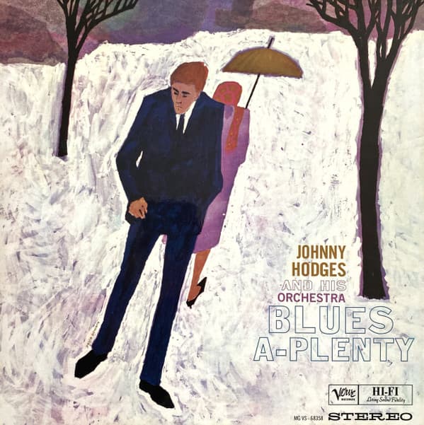 HODGES, JOHNNY AND HIS ORCHESTRA - BLUES A-PLENTY