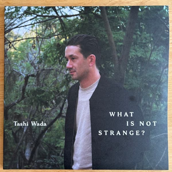 WADA, TASHI - WHAT IS NOT STRANGE?