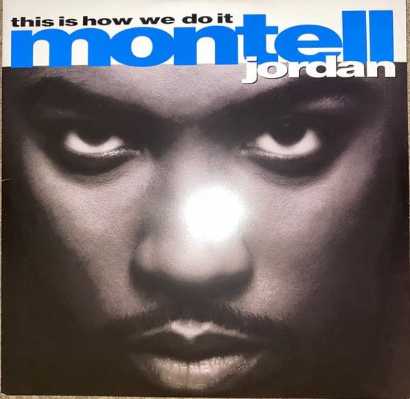 JORDAN, MONTELL - THIS IS HOW WE DO IT