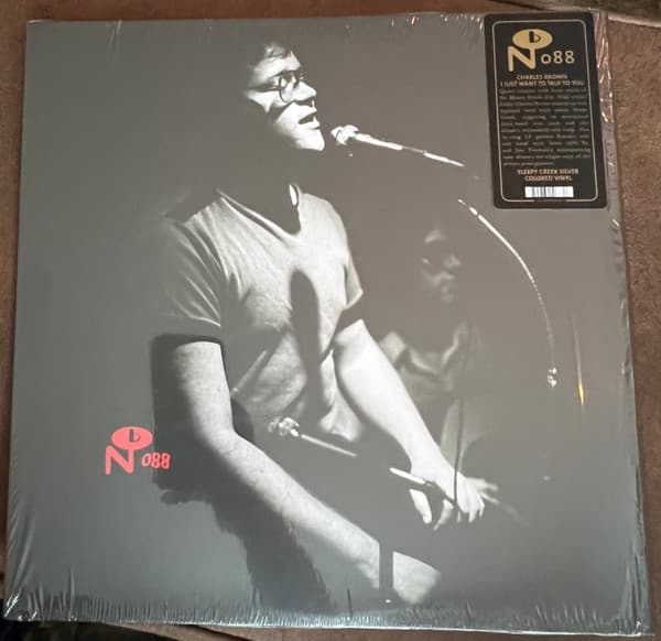 BROWN, CHARLES - I JUST WANT TO TALK TO YOU (SLEEPY CREEK SILVER)