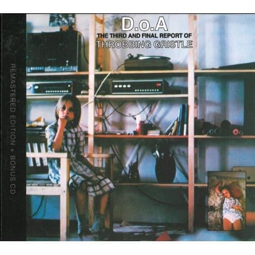 THROBBING GRISTLE - D.O.A.: THE THIRD AND FINAL REPORT OF (TRANSP. GREEN)