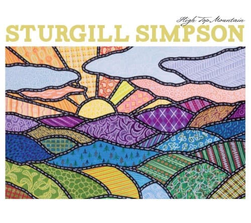 STURGILL SIMPSON - HIGH TOP MOUNTAIN