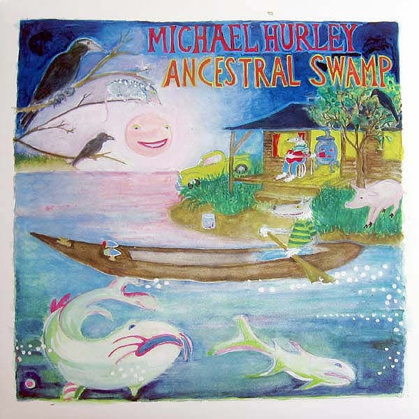 HURLEY,MICHAEL - ANCESTRAL SWAMP