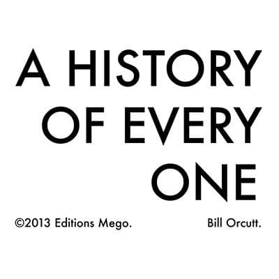ORCUTT, BILL - A HISTORY OF EVERY ONE