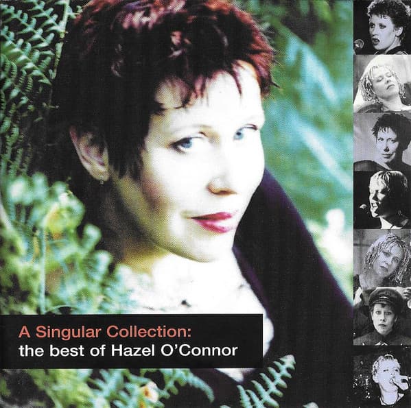 O'CONNOR, HAZEL - A SINGULAR COLLECTION