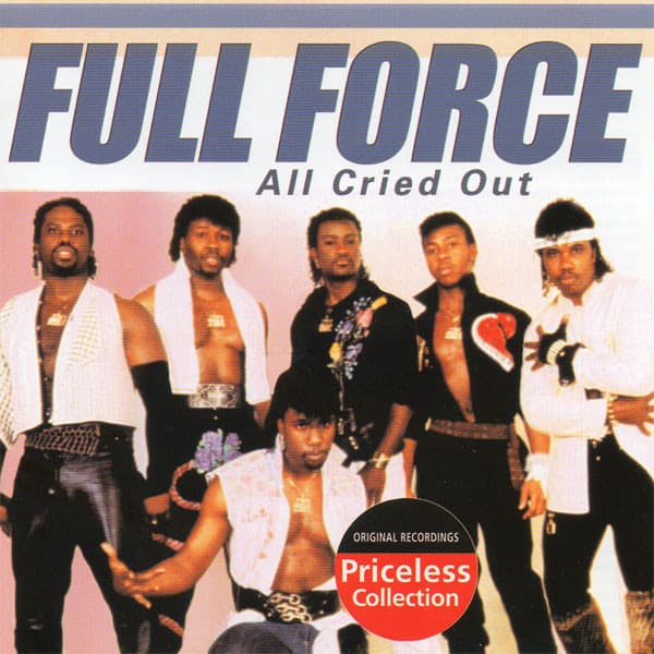 FULL FORCE - ALL CRIED OUT