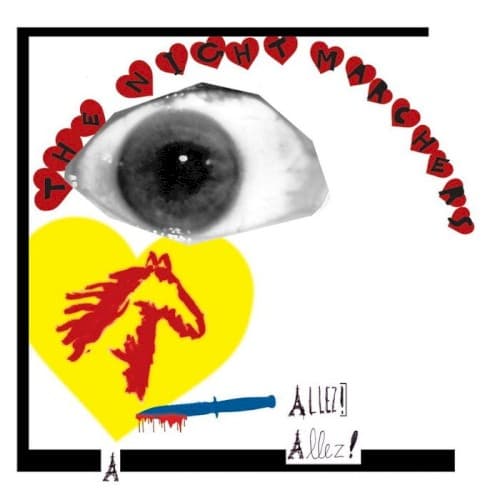 NIGHT MARCHERS - ALLEZ ALLEZ