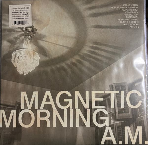 MAGNETIC MORNING - A.M.
