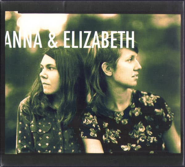 ANNA & ELIZABETH - ANNA & ELIZABETH